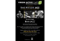 8 maggio 2014 - RAM Jazz - Virgin Active Cafè, Milano